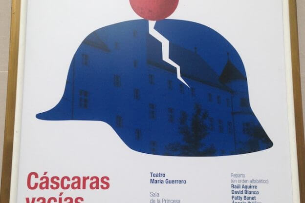 2016'X'26. Madrid. Cáscaras vacías en el Centro Dramático Nacional - cartel