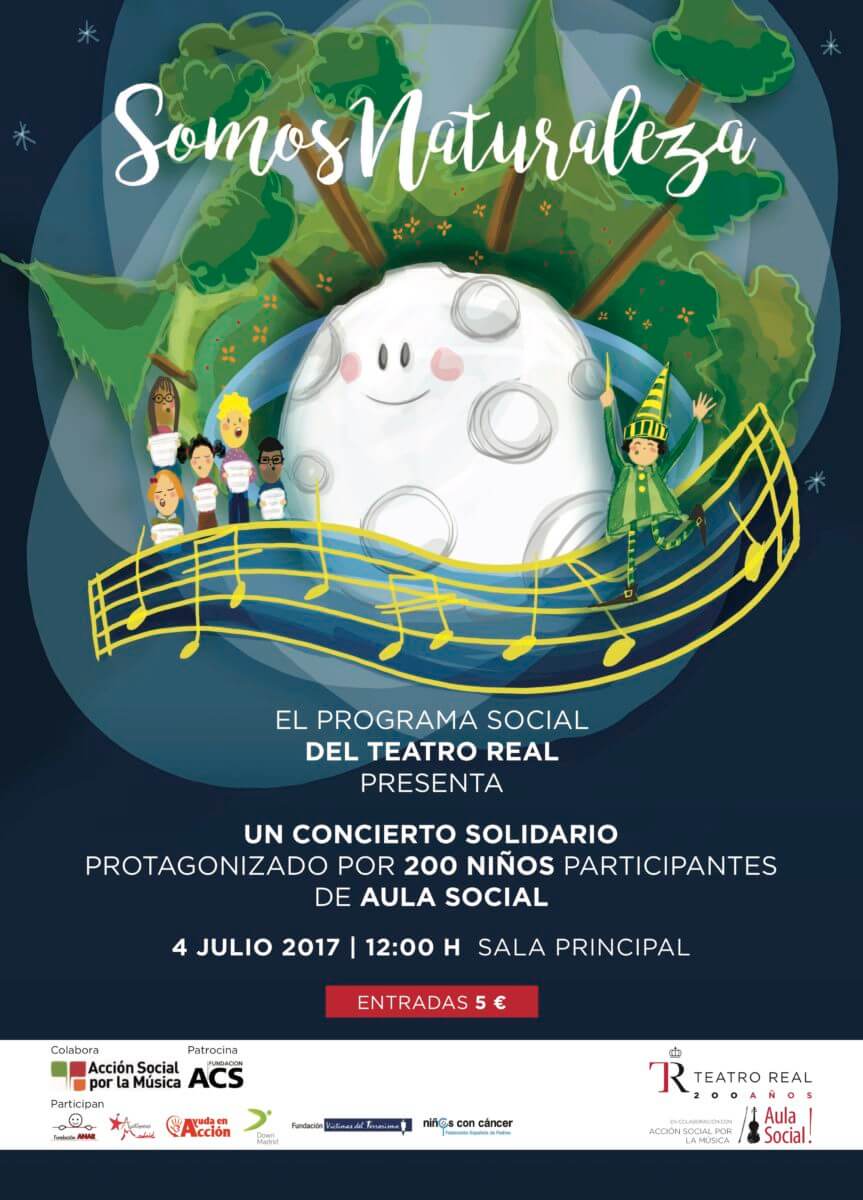 2017'VII'4. Teatro Real de Madrid. Estreno de 'Somos Naturaleza' - cartel
