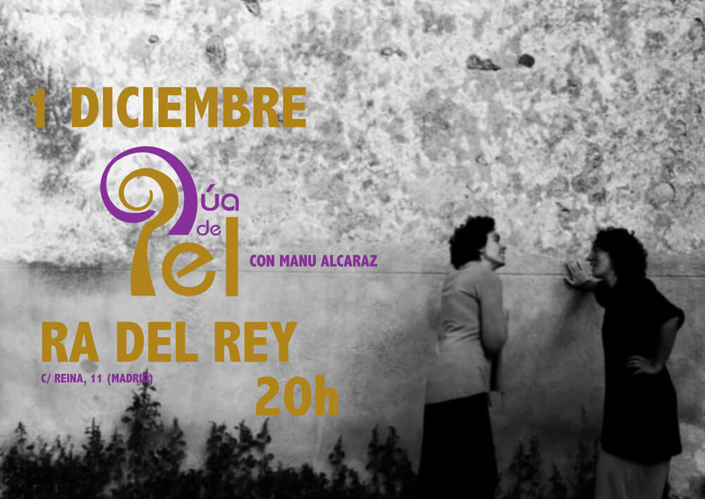 2016'XII'1. Madrid. Dúa de Pel con Manu Alcaraz en Ra del Rey - cartel