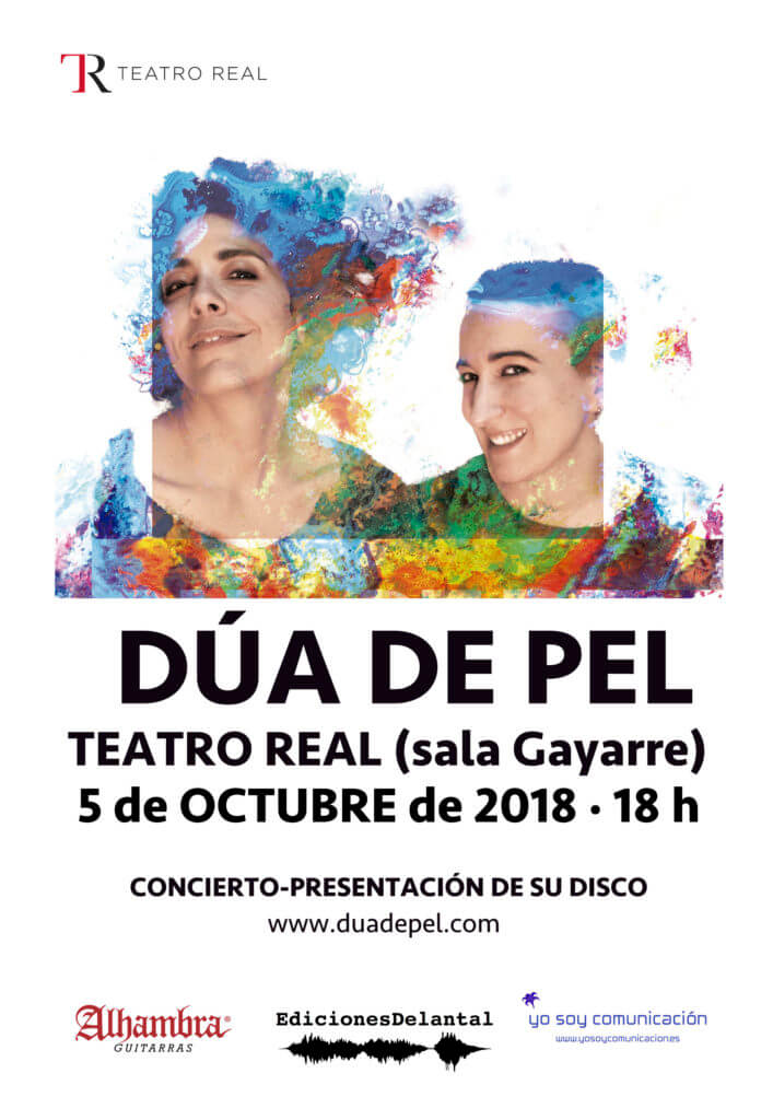 2018'X'5. Dúa de Pel presenta disco en el Teatro Real - Cartel